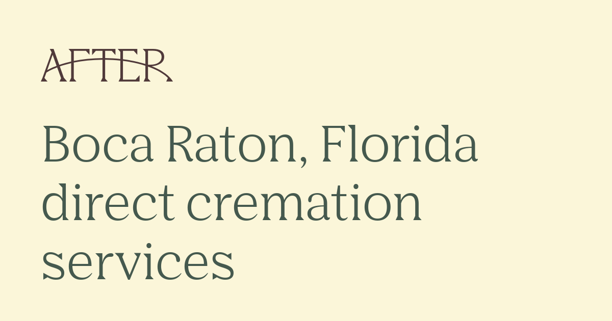After.com Funeral & Cremation Services in Boca Raton, Florida