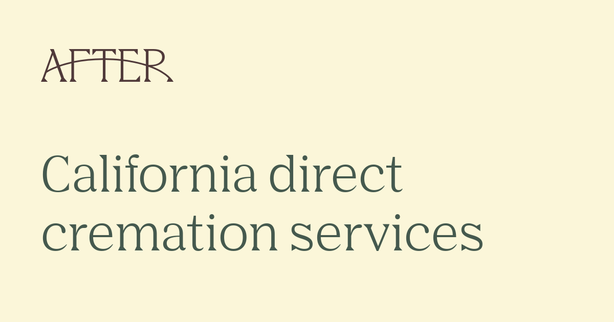 Simple Cremation Services in California | Save over $7,690 | After®